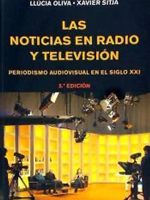 Las noticias en radio y televisión