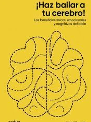 ¡Haz bailar a tu cerebro!