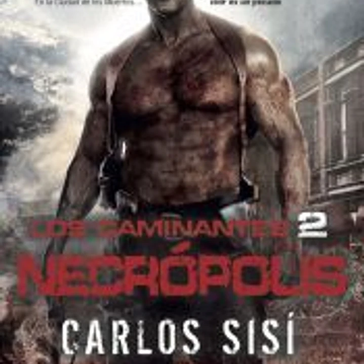 Los caminantes: Necrópolis 1