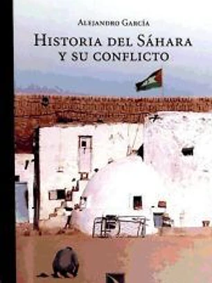 Historia del Sáhara y su conflicto
