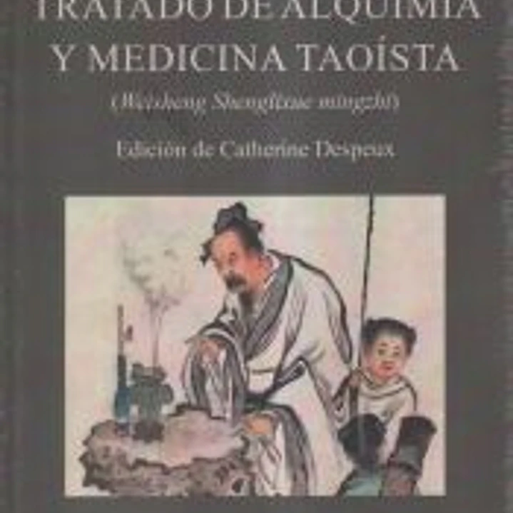Tratado de alquimia y Medicina Taoísta 1