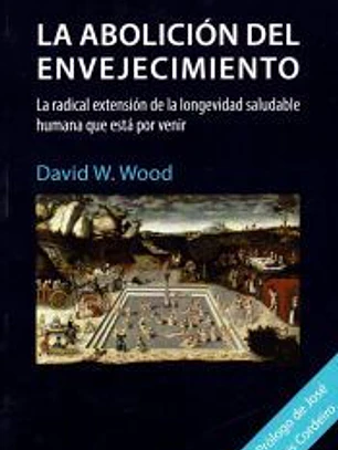 La abolicion del envejecimiento