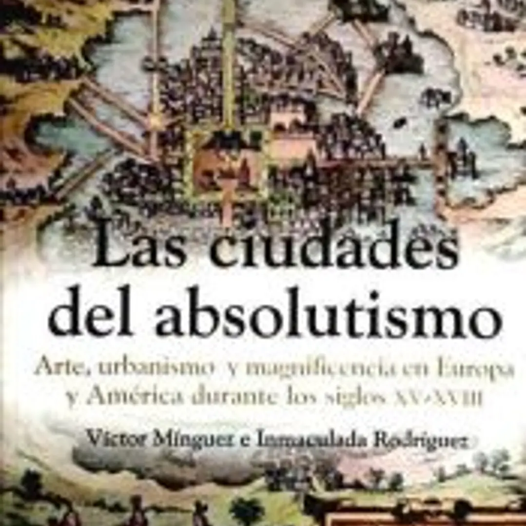 Las ciudades del absolutismo 1