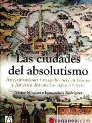 Las ciudades del absolutismo