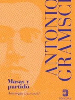 MASAS Y PARTIDO. ANTOLOGIA (1910-1926)