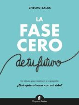 La fase cero de tu futuro