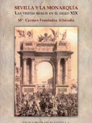 SEVILLA Y LA MONARQUIA