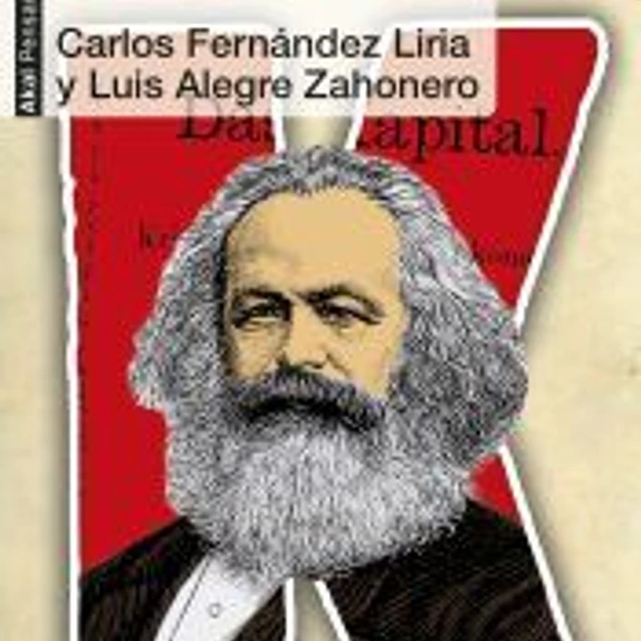 Marx desde cero: ...para el mundo que viene 1