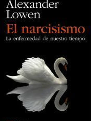 El narcisismo: la enfermedad de nuestro tiempo