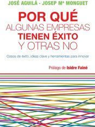 ¿Por qué algunas empresas tienen éxito y otras no?
