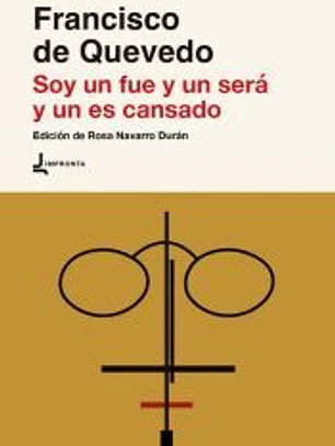 Soy un fue y un será y un es cansado