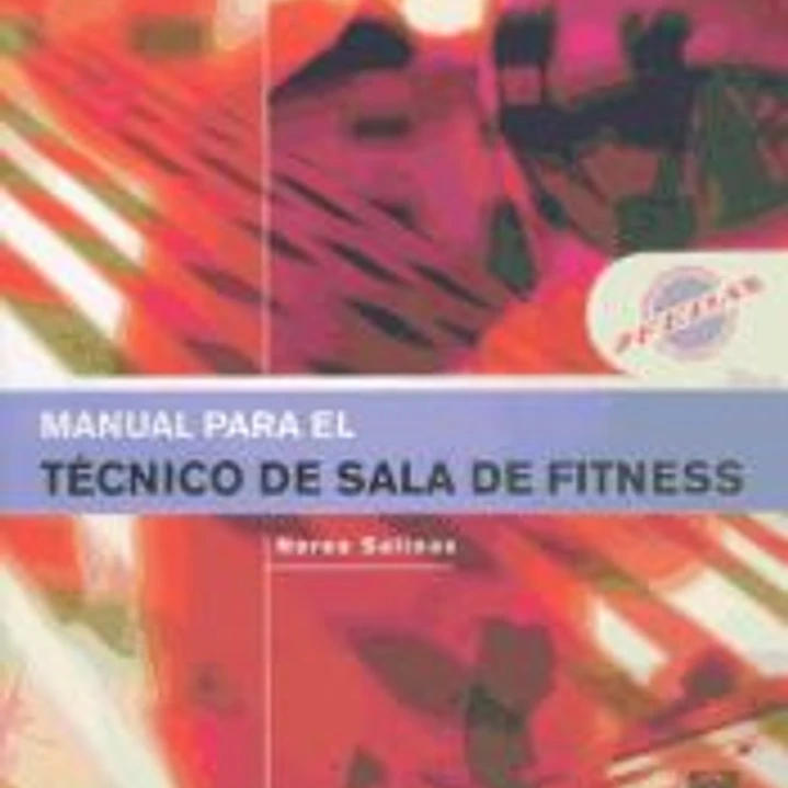 MANUAL PARA EL TÉCNICO DE SALA DE FITNESS (Color). 1