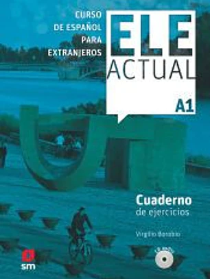 ELE ACTUAL A1. Cuaderno de ejercicios