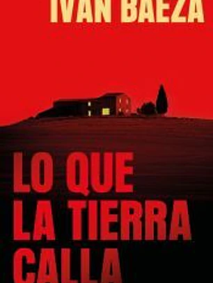 Lo que la tierra calla