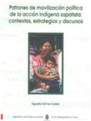 Patrones de movilización política de la acción indígena zapatista: contextos, es