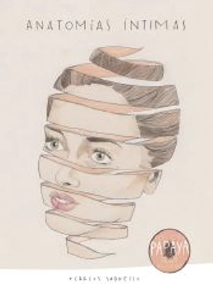 ANATOMÍAS ÍNTIMAS. EDICIÓN PAPAYA