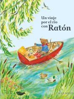 Un viaje por el río con Ratón