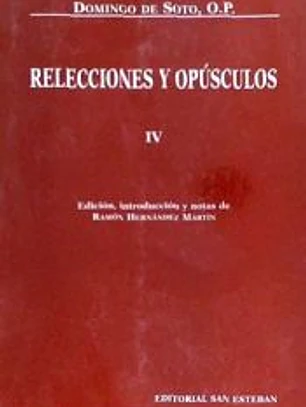 Relecciones y opúsculos IV