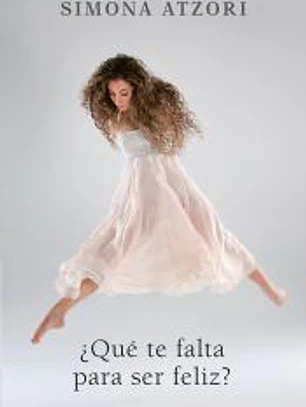 ¿Qué te falta para ser feliz?