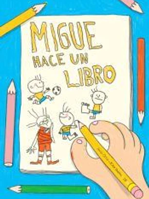 Migue hace un libro