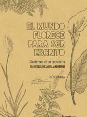 El Mundo Florece Para Ser Escrito