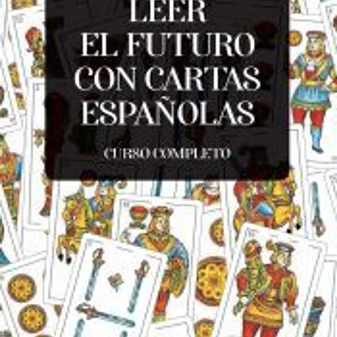 Leer el futuro con cartas españolas 1