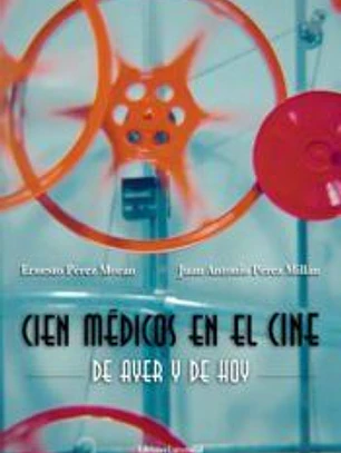 Cien médicos en el cine de ayer y de hoy