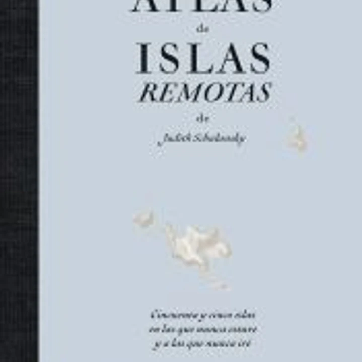 Atlas de islas remotas (ed. actualizada) 1