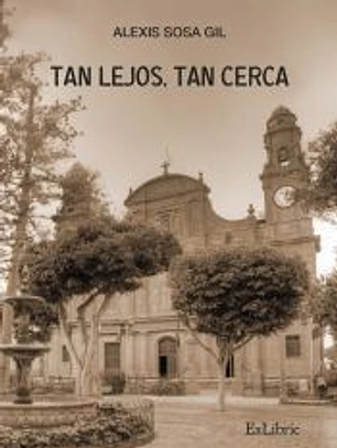 TAN LEJOS, TAN CERCA