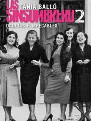 Las sinsombrero 2. Ocultas e impecables