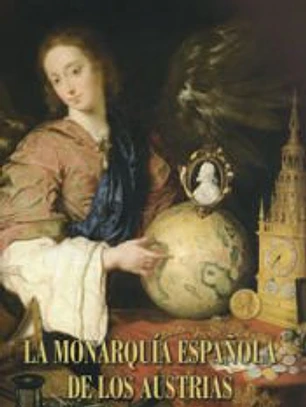 La monarquía española de los Austrias