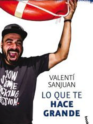 Lo que te hace grande