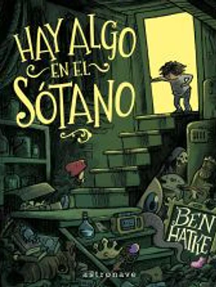 HAY ALGO EN EL SOTANO