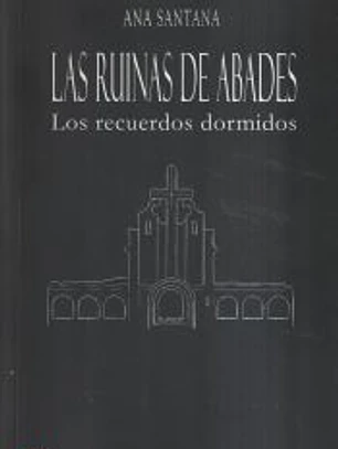 Las ruinas de Abades