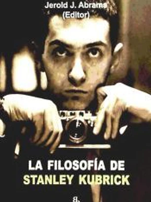 La filosofía de Stanley Kubrick