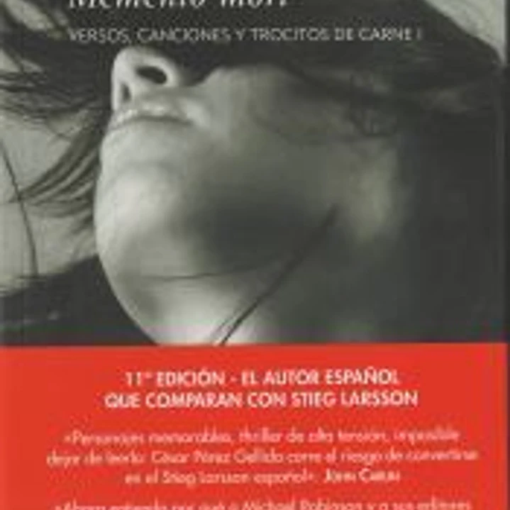 Memento Mori: Versos, canciones y trocitos de carne I 1