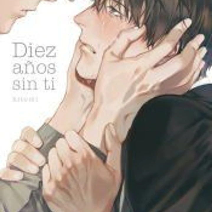 Diez años sin ti 1