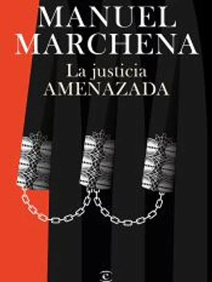 La justicia amenazada