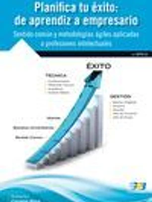 Planifica tu éxito, de aprendiz a empresario
