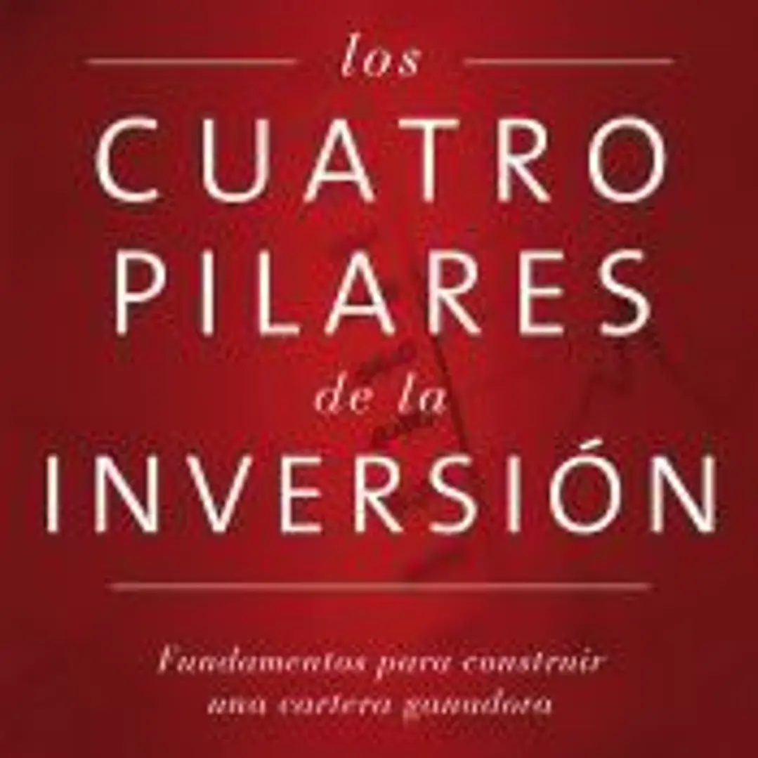 Los cuatro pilares de la inversión: Fundamentos para construir una cartera ganadora 1