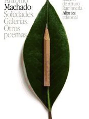 Soledades. Galerías. Otros poemas