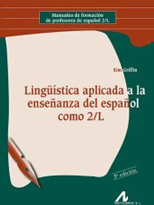 Lingüística aplicada a la enseñanza del Español como 2/L