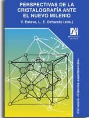 Perspectivas de la cristalografía ante el nuevo milenio