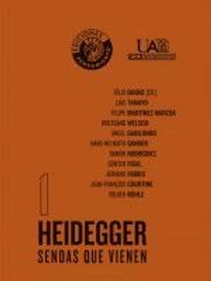 Heidegger.Sendas que vienen