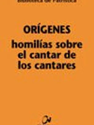 Homilías sobre el Cantar de los Cantares
