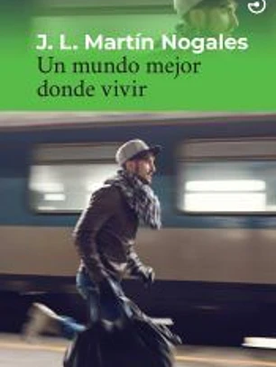 Un mundo mejor donde vivir