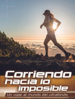 Corriendo hacia lo imposible