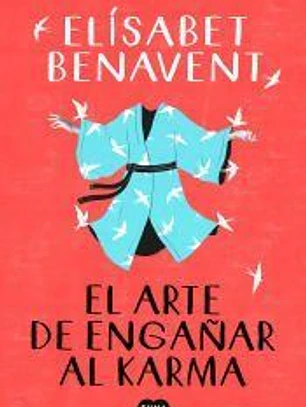 El arte de engañar al karma