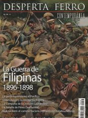 Revista Desperta Ferro. Contemporánea, nº 36. La Guerra de Filipinas 1896-1898