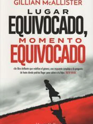 Lugar equivocado, momento equivocado